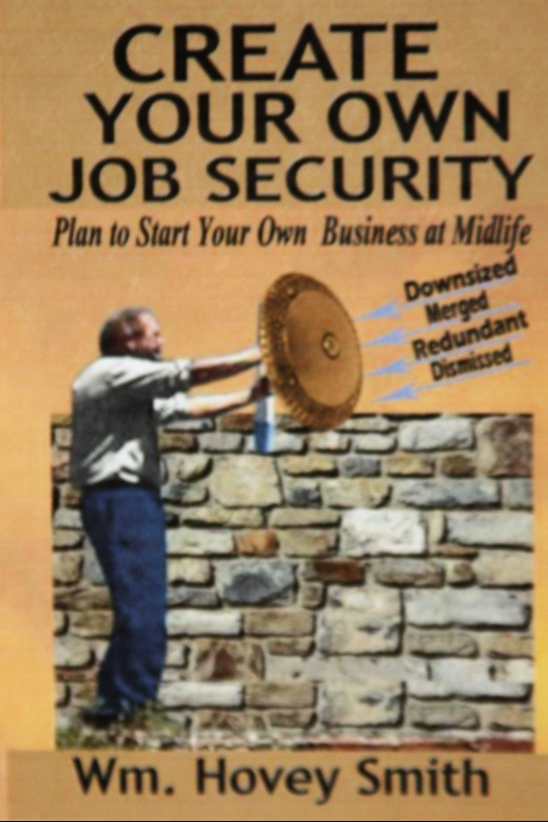 Create Your Own Job Security
